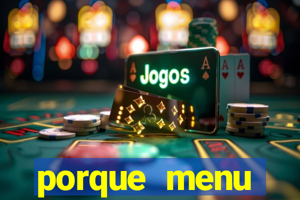 porque menu selvagem acabou